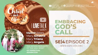 SSpS Presents Christ over Coffee SE04 Ep2 Embracing Gods Love [upl. by Limaa]