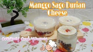 Mango Sago Durian Cheese ala Stev  How to Make Mango Sago Durian Cheese [upl. by Warren]