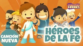 HEROES DE LA FE 🛡  PEQUEÑOS HEROES  Canciones Infantiles Cristianas [upl. by Philips992]