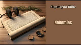 Nehemias Septuagint Bible Nehemiah [upl. by Julius]