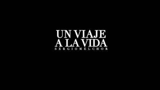 Un viaje a la vida [upl. by Hourigan]