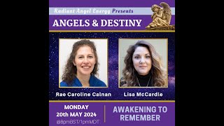 ANGELS amp DESTINY Episode 357 Awakening to Remember – 3 Keys To Ascension [upl. by Milon]