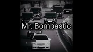 Mr Bombastic Bomba Fantasic SlowedReverb Best version Bass Boosted [upl. by Nolahp]