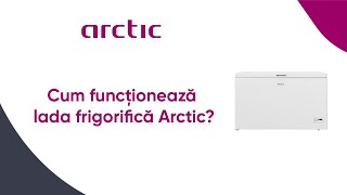 Cum functioneaza lada frigorifica Arctic  2022 [upl. by Nalon624]