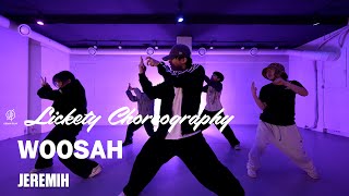 WOOSAH  JEREMIH  LICKETY Choreography  Urban Play Dance Academy [upl. by Elletsyrk]