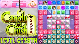 Level 6538th Candy Crush Saga Live Streaming On YouTube By Sankat Mochan Vlogs [upl. by Yrrem]