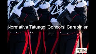 Tatuaggi Concorsi Carabinieri Normativa Ufficiale [upl. by Nnasor]