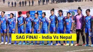 Footbal  India Vs Nepal  SAG Ladies Football Match 2019  mk gurung [upl. by Agathe]