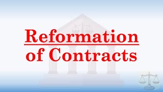 Kinds Reformation Interpretation Part 2 of 3  REFORMATION OF CONTRACTS [upl. by Nivag332]