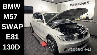 BUILDING A BMW 130D  M57 SWAPPED E81 1 SERIES [upl. by Vaclava]