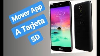 Como Mover Aplicaciones a la Tarjeta SD LG K10 2017 📲 [upl. by Aehr766]