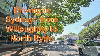 Driving In Sydney  Willoughby To North Ryde [upl. by Dibbell]