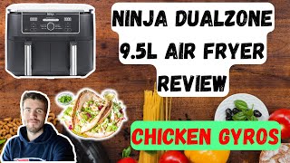 Ninja Foodi MAX Dual Zone Air Fryer AF400UK UK Review  CHICKEN GYROS IN NINJA AIR FRYER [upl. by Tanberg307]