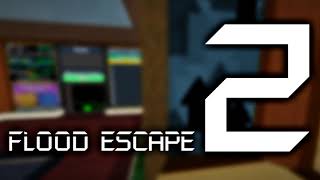 Flood Escape 2 OST  Lobby 2020 Version [upl. by Lorrin]