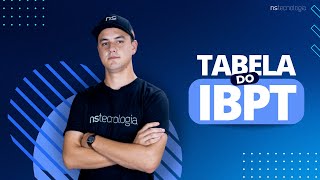 Tabela IBPT  O que é É obrigatório  NS Tecnologia [upl. by Anirbus]