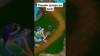 thunder pumps are back fortnite fortniteclips [upl. by Tigges]