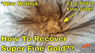 How To Recover Super Fine Gold Fastest Way To Gold Bars [upl. by Ailla]