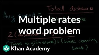 Multiple rates word problem  Ratios proportions units and rates  PreAlgebra  Khan Academy [upl. by Ronyam]