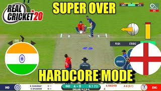 INDIA VS ENG SUPER OVER HARDCORE MODE  REAL CRICKET 20  WCC3  CRICKET 19  cricket game shorts [upl. by Sokram561]