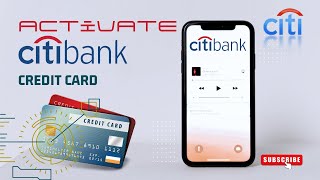 How to ACTIVATE Citibank Credit Card  Step by step for First Timer [upl. by Anawahs]