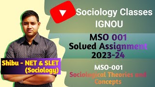 MSO 001 Solved Assignment 202324  Sociological Theories and Concepts [upl. by Anirbac802]