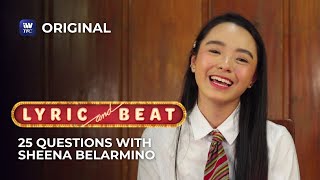 Lyric And Beat 25 Questions with Sheena Belarmino  iWantTFC Original Series [upl. by Dettmer]