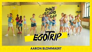 EGOTRIP  Aaron Blommaert  Dance Video  Choreography  Easy Kids Dance [upl. by Amelita609]