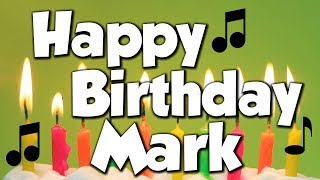 Happy Birthday Mark A Happy Birthday Song [upl. by Ranger816]