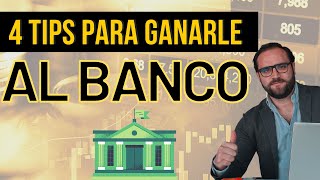 🏦 4 súper tips para GANARLE AL BANCO  Economia Bancos FinanzasPersonales [upl. by Anayad]