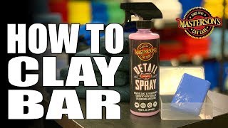 How To Use Clay Bar  The Professional Detailers Secret  Mastersons Car Care [upl. by Luht43]