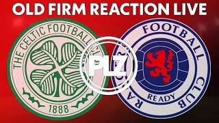 OLD FIRM REACTION LIVE [upl. by Royal]