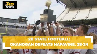 2B Football Title Okanogan defeats Napavine 2824 [upl. by Trotter]