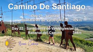 Camino Vlog Days 2122 42km León to Santibañes amp 35km to Rabanal  Longest walk Rain amp New Friends [upl. by Nayhr]