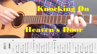 Knocking On Heavens Door  Bob Dylan  Fingerstyle Guitar Tutorial Tab [upl. by Bucher]