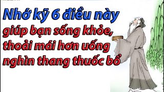 Nhớ kỹ 6 điều này giúp bạn sống khỏe thoải mái hơn uống nghìn thang thuốc bổ [upl. by Dimah]