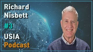 Richard Nisbett Intelligence amp Psychology  USIA Podcast 3 [upl. by Teriann]