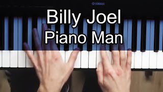 Piano Man Piano  How to Play Billy Joel Piano Man Piano Tutorial [upl. by Sayres]