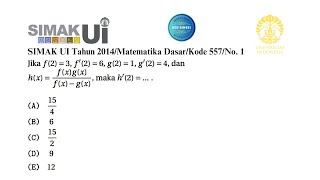 SIMAK UI Tahun 2014Matematika DasarKode 557No 1 Turunan Fungsi Aljabar [upl. by Thgirw]