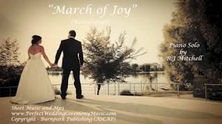 March of Joy Recessional  Wedding Recessional  Piano Solo  Wedding Sheet Music 2019 [upl. by Trevor]