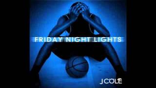 J Cole  Too Deep For The Intro  Friday Night Lights [upl. by Anaj989]