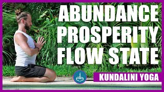 Kundalini Yoga  Abundance Prosperity amp Flow States  Opportunity and Green Energy Set [upl. by Astraea]