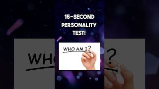 15Second Personality Test shorts personalitytest [upl. by Abehsile710]