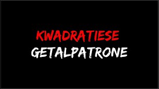 Kwadratiese Getalpatrone  Algemene reël [upl. by Thorvald]