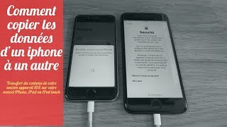 Comment copier les données dun iphone à un autre [upl. by Omolhs]