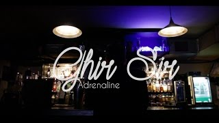 Adrenaline  GHIR SIR EXCLUSIVE Music Video  ‎أدرينالين  غير سير فيديو كليب حصري [upl. by Murton350]