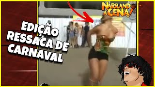 🔴 NARRANDO A CENA  EDIÇÃO RESSACA DE CARNAVAL resenha viraltiktok [upl. by Ruy]