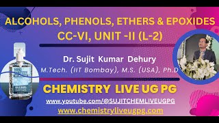 ALCOHOLS PHENOLS ETHERS AND EPOXIDES LECTURE 2 CC VI UNIT II [upl. by Octavla]