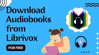 How To Download Free Audiobooks from LibriVox Audiobooks for All Book Lovers [upl. by Dusty]