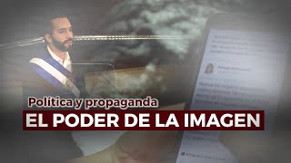 Política y propaganda El poder de la imagen 2023 [upl. by Nosemaj846]