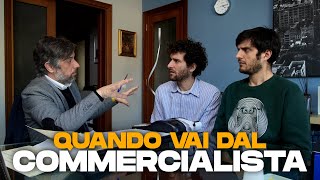 QUANDO VAI DAL COMMERCIALISTA [upl. by Otiv205]